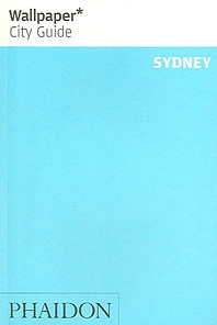 Wallpaper* City Guide - Sydney Australia