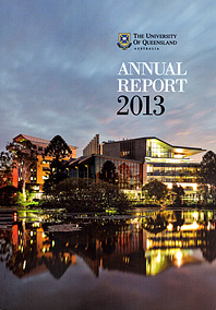 THE UNIVERSITY OF QUEENSLAND ANNUAL REPORT 2013 COVER